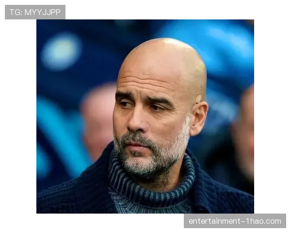 瓜迪奥拉承认英超回归“无弱旅”时代 冷门常态化